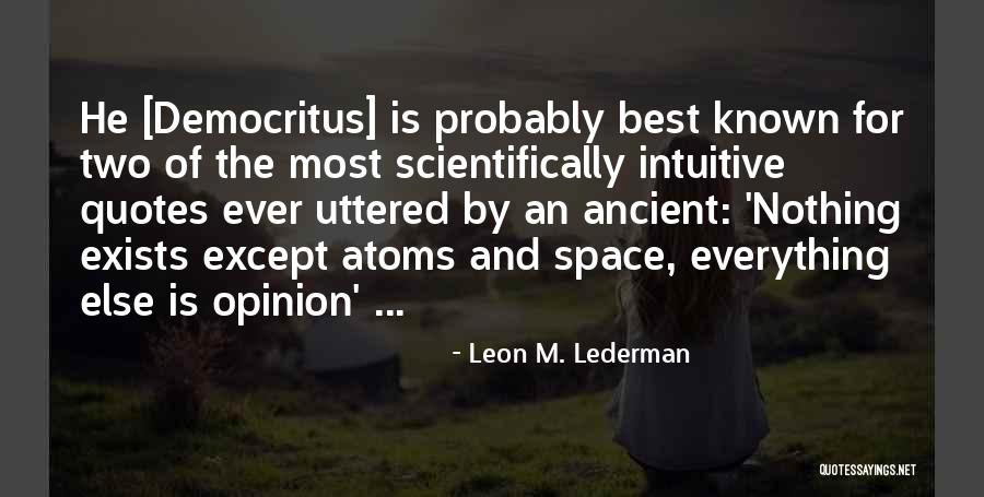 J Lek Vytrval Quotes By Leon M. Lederman J Lek Vytrval Quotes By Leon M. Lederman