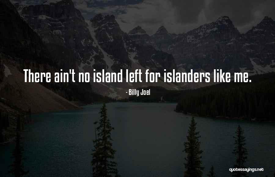 J Lide Adak Quotes By Billy Joel J Lide Adak Quotes By Billy Joel