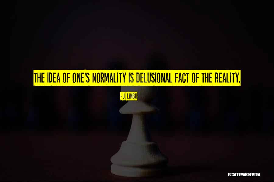 J. Limbu Quotes 1071660 J. Limbu Quotes 1071660
