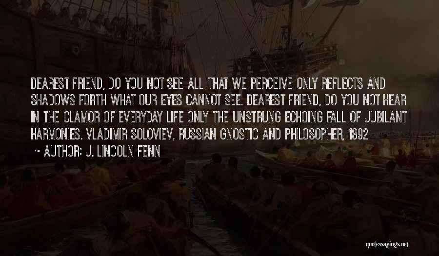 J. Lincoln Fenn Quotes 1387172