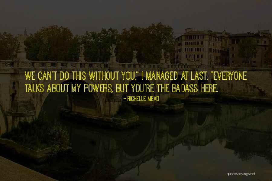 J Liu Restaurant Dublin Oh Quotes By Richelle Mead J Liu Restaurant Dublin Oh Quotes By Richelle Mead