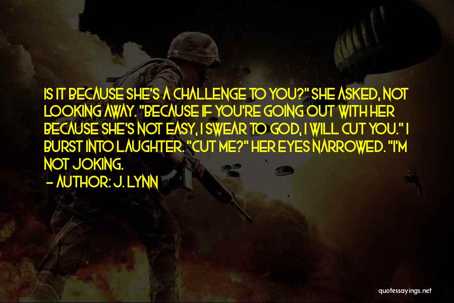 J. Lynn Quotes 1455919