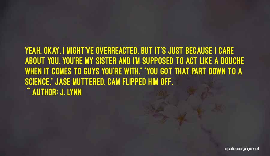 J. Lynn Quotes 1692753