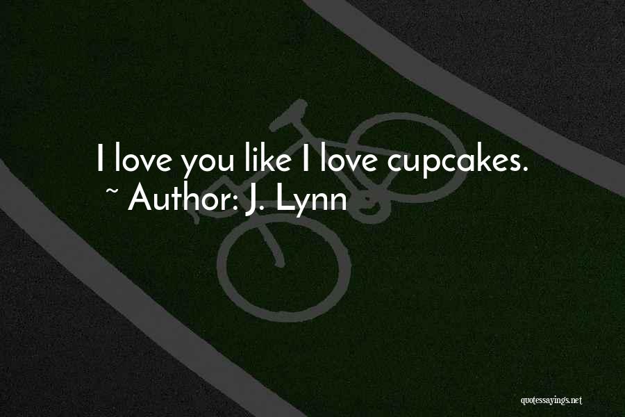 J. Lynn Quotes 195096