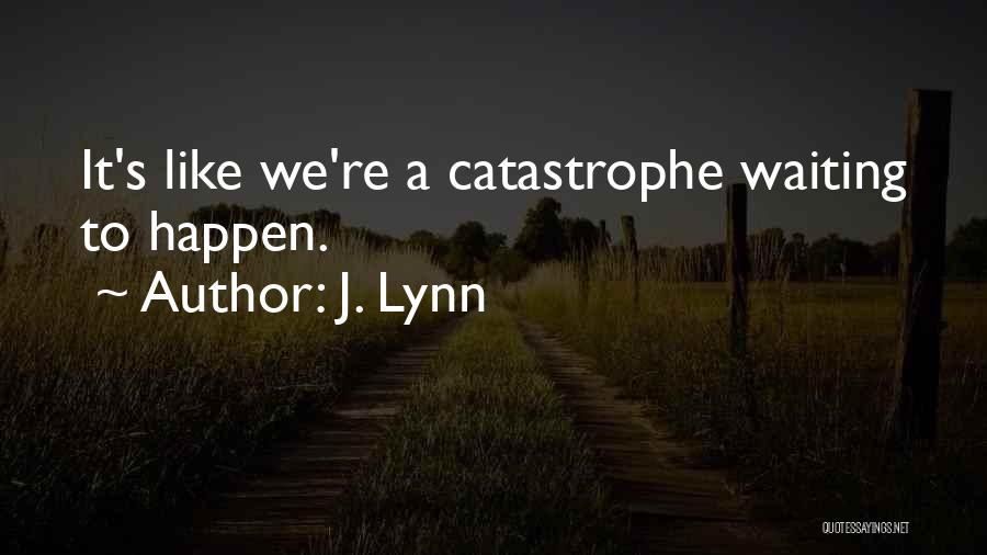 J. Lynn Quotes 320416