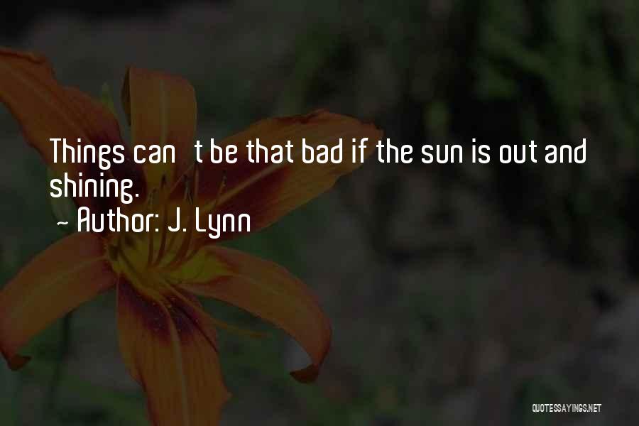 J. Lynn Quotes 875312