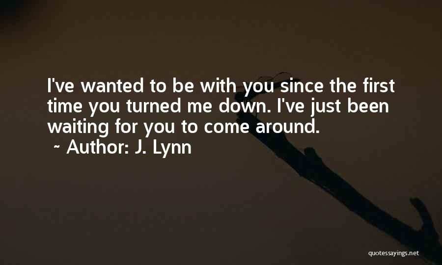 J. Lynn Quotes 924364