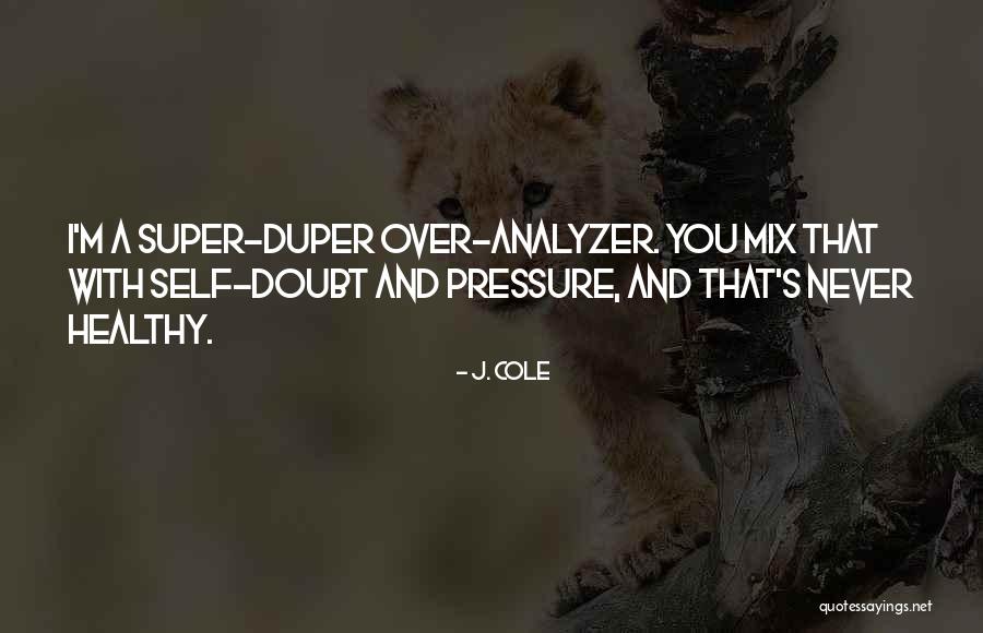 J M A Quotes By J. Cole J M A Quotes By J. Cole