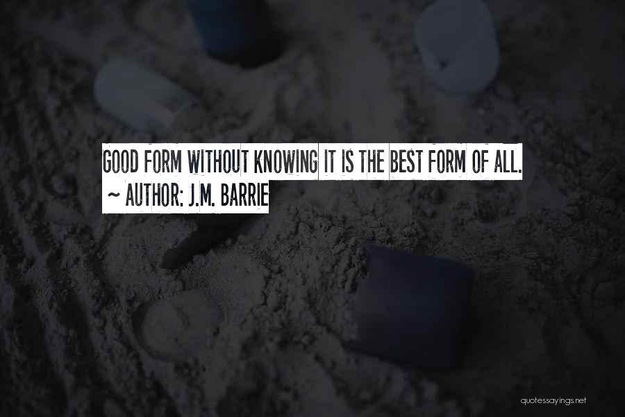 J.M. Barrie Quotes 1008400