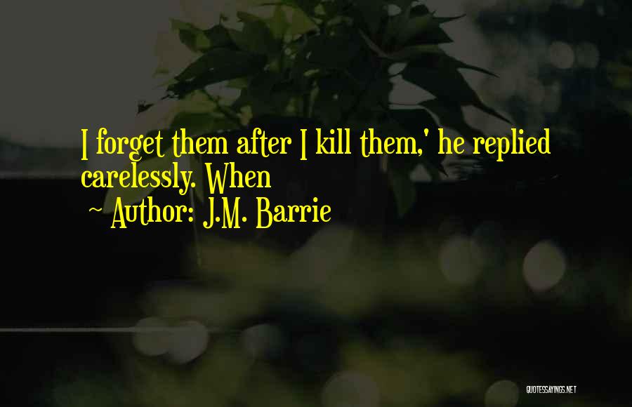 J.M. Barrie Quotes 1129641