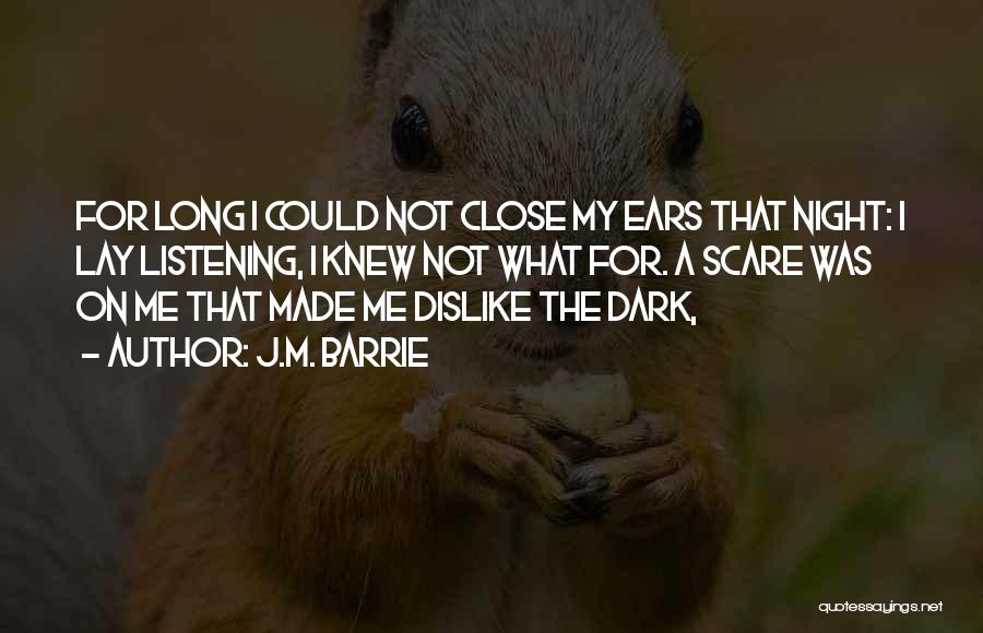 J.M. Barrie Quotes 1594314