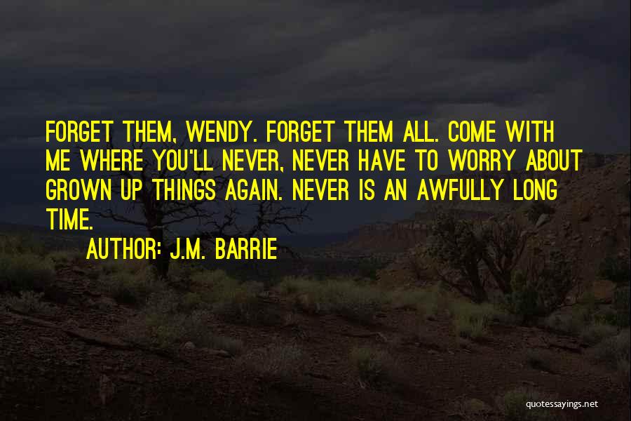 J.M. Barrie Quotes 1725341