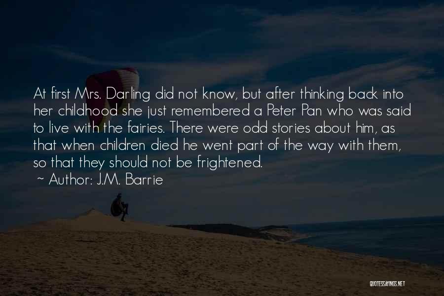 J.M. Barrie Quotes 240364