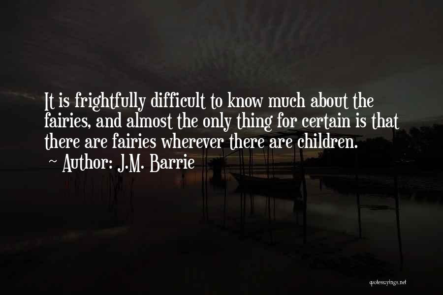 J.M. Barrie Quotes 312790