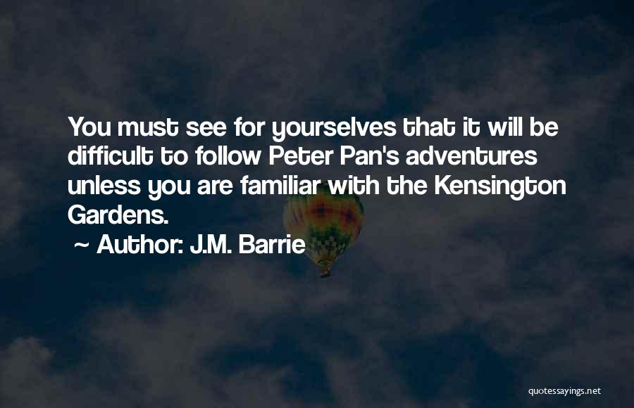 J.M. Barrie Quotes 388530