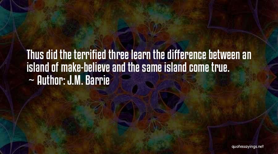J.M. Barrie Quotes 906540