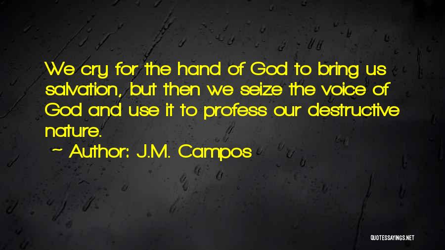 J.M. Campos Quotes 1526196