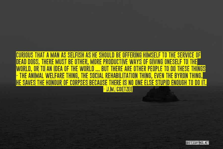 J.M. Coetzee Quotes 1090478