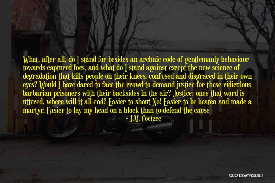 J.M. Coetzee Quotes 1211024 J.M. Coetzee Quotes 1211024