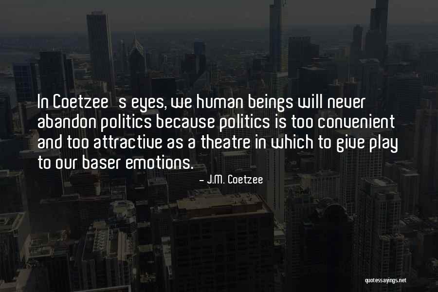 J.M. Coetzee Quotes 1440149