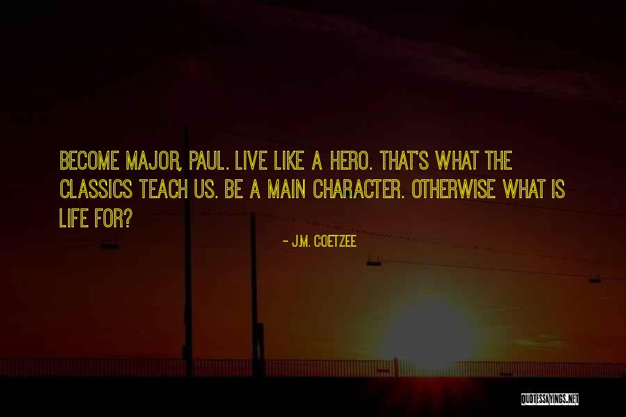 J.M. Coetzee Quotes 1562222 J.M. Coetzee Quotes 1562222
