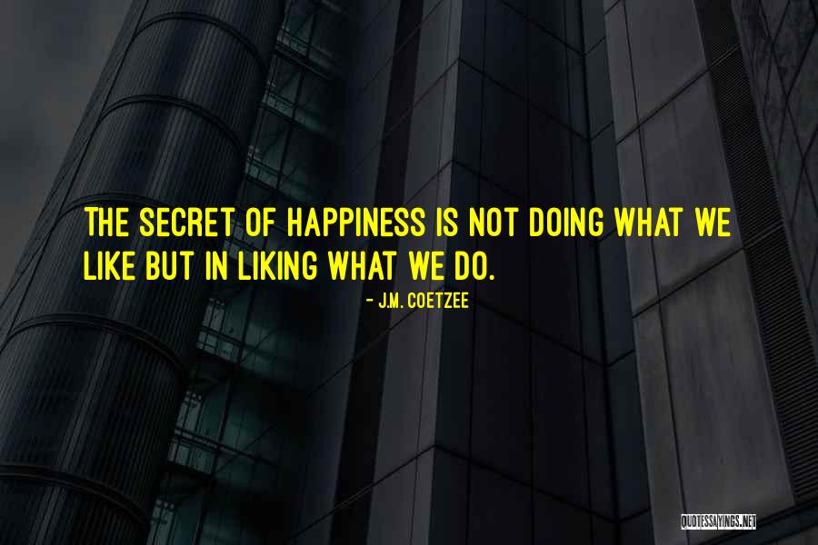 J.M. Coetzee Quotes 482364 J.M. Coetzee Quotes 482364