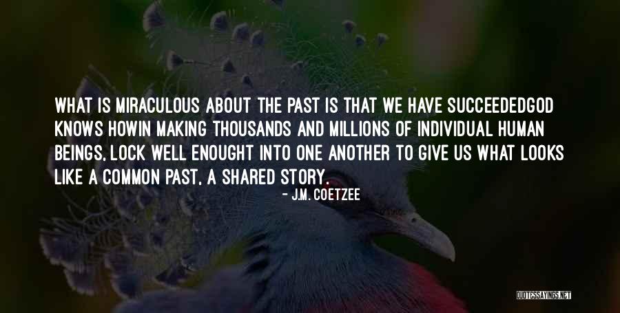 J.M. Coetzee Quotes 531971