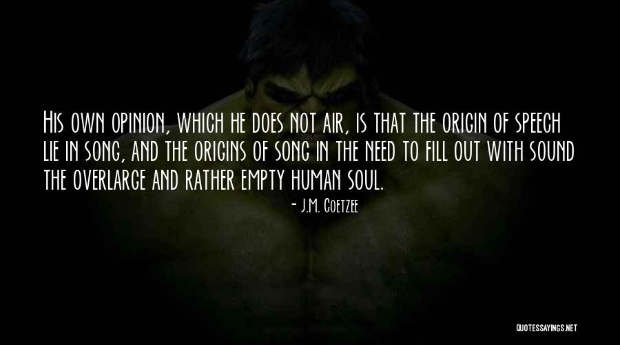 J.M. Coetzee Quotes 850459 J.M. Coetzee Quotes 850459