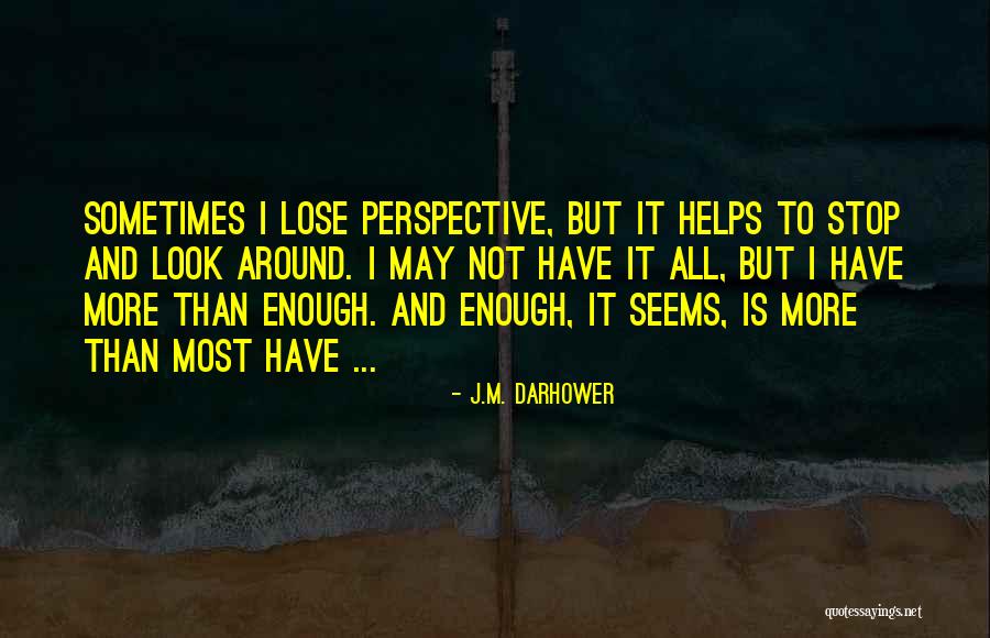 J.M. Darhower Quotes 1201313