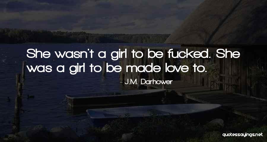 J.M. Darhower Quotes 2177762