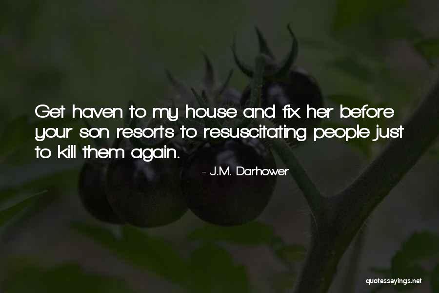 J.M. Darhower Quotes 2186468