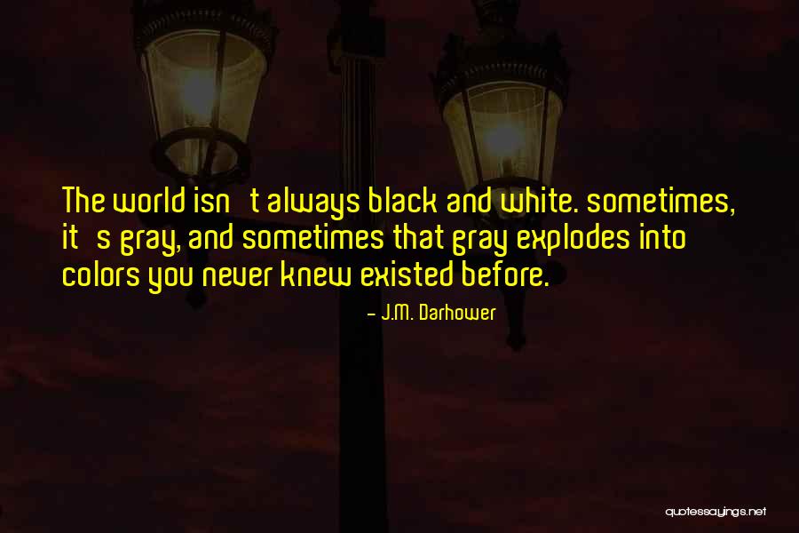 J.M. Darhower Quotes 2210513