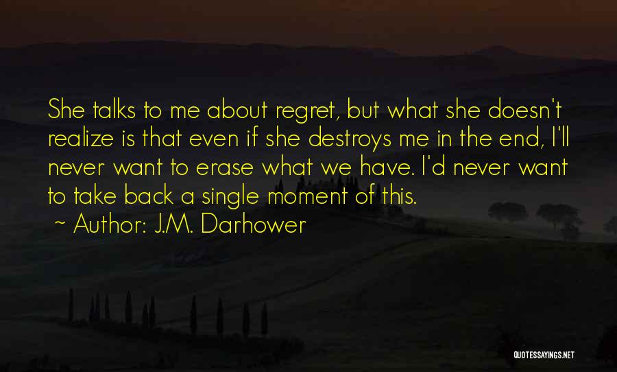 J.M. Darhower Quotes 228609