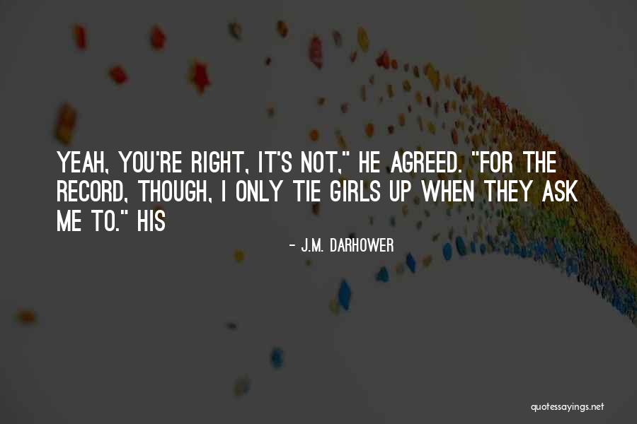 J.M. Darhower Quotes 357038