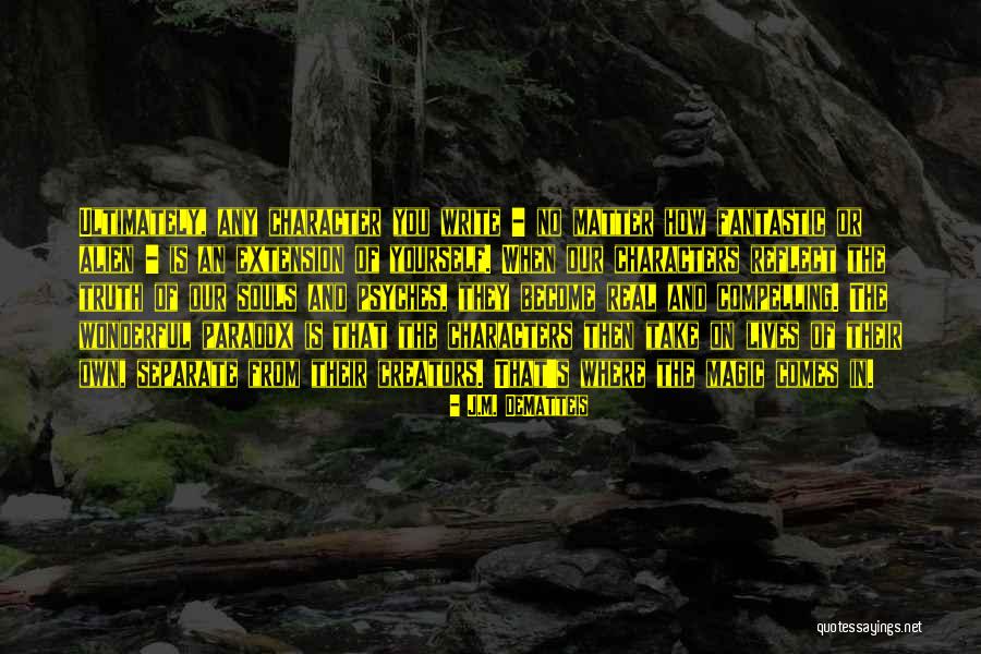 J.M. DeMatteis Quotes 1066991 J.M. DeMatteis Quotes 1066991