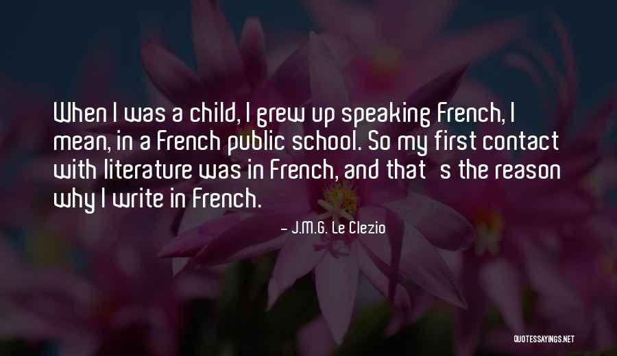 J.M.G. Le Clezio Quotes 2158139 J.M.G. Le Clezio Quotes 2158139