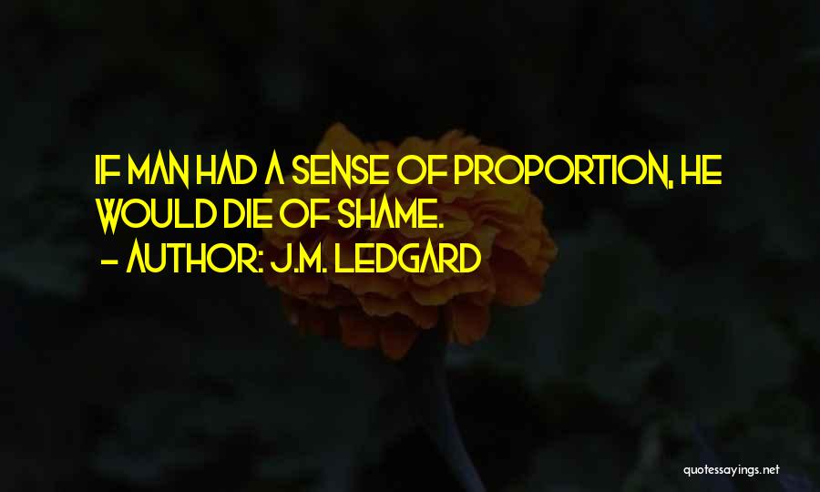 J.M. Ledgard Quotes 1531775