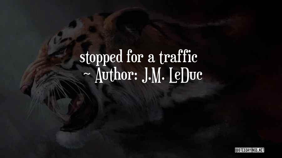 J.M. LeDuc Quotes 1208873