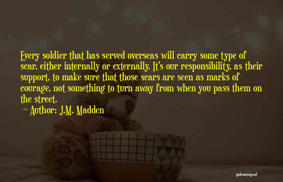 J.M. Madden Quotes 1059528