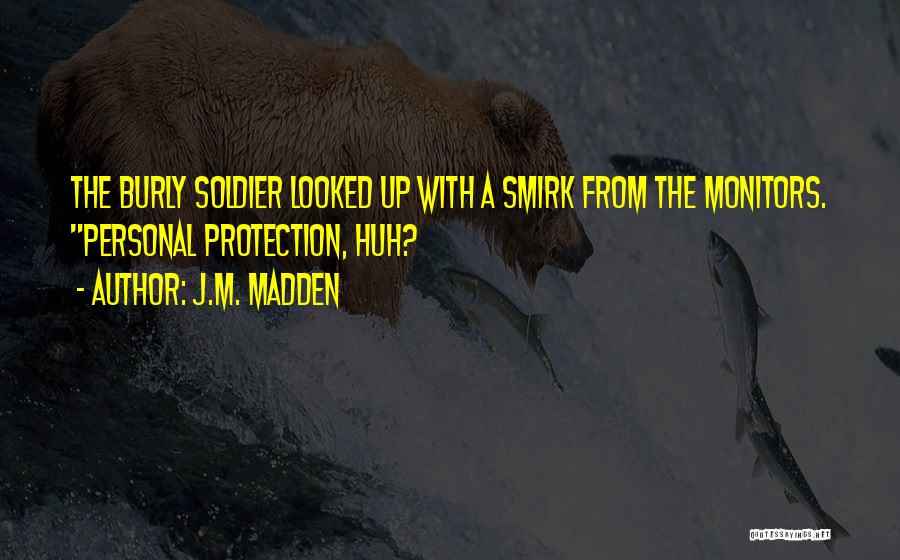 J.M. Madden Quotes 1788276