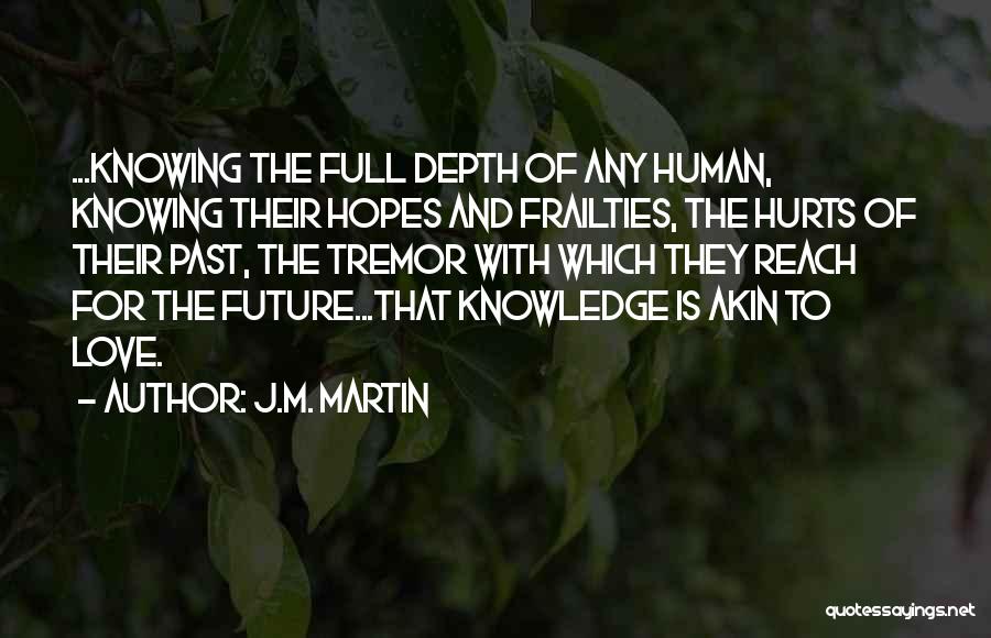 J.M. Martin Quotes 2127292