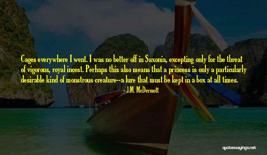 J.M. McDermott Quotes 1129955