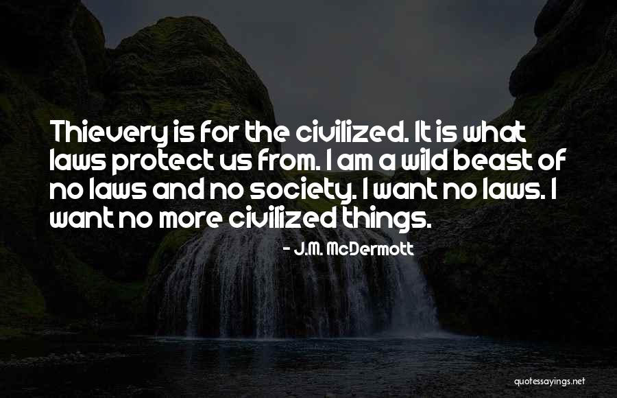 J.M. McDermott Quotes 2187266