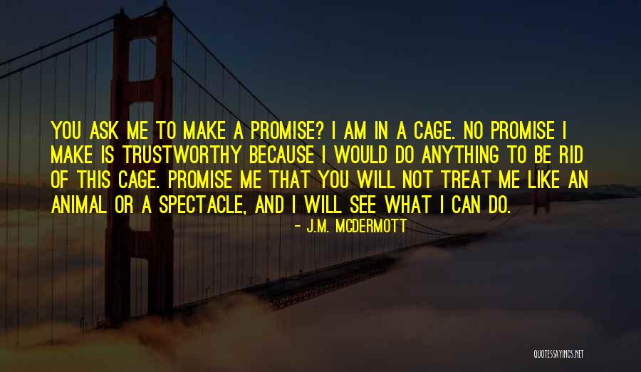 J.M. McDermott Quotes 2251819