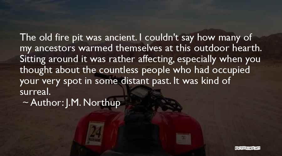 J.M. Northup Quotes 1342584