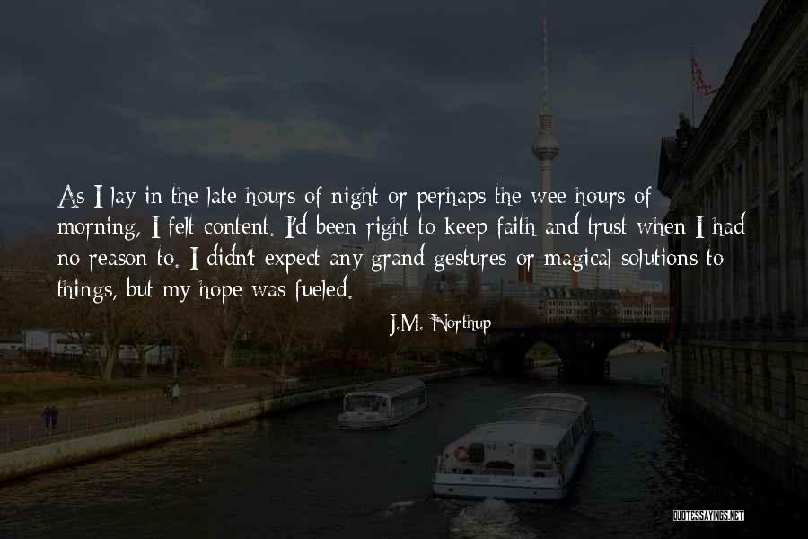 J.M. Northup Quotes 2078278 J.M. Northup Quotes 2078278