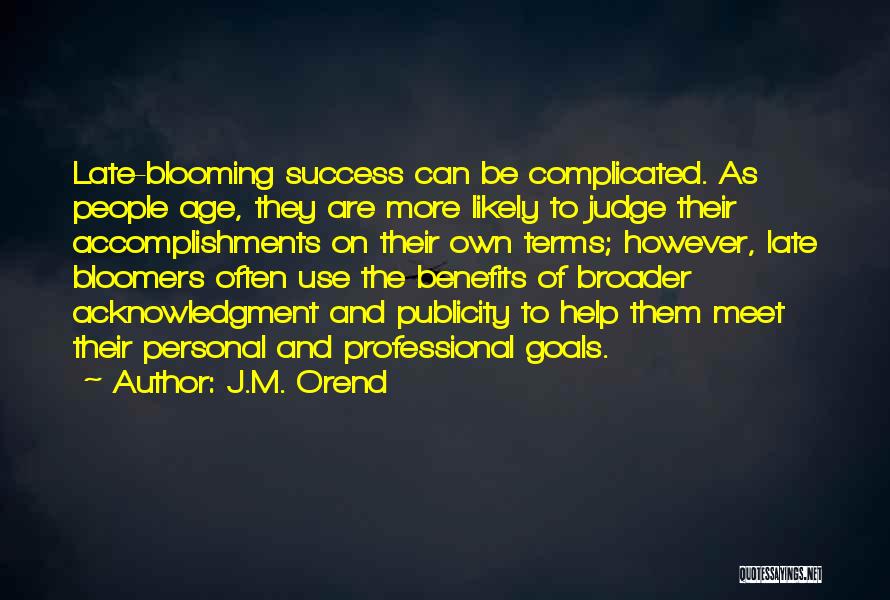 J.M. Orend Quotes 469178