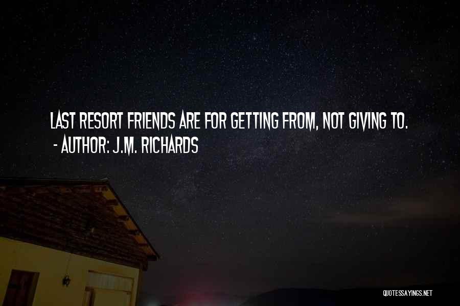 J.M. Richards Quotes 959147