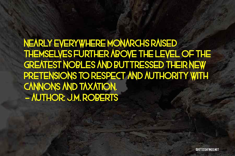 J.M. Roberts Quotes 1836478