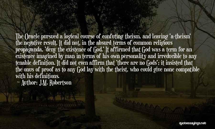 J.M. Robertson Quotes 945660